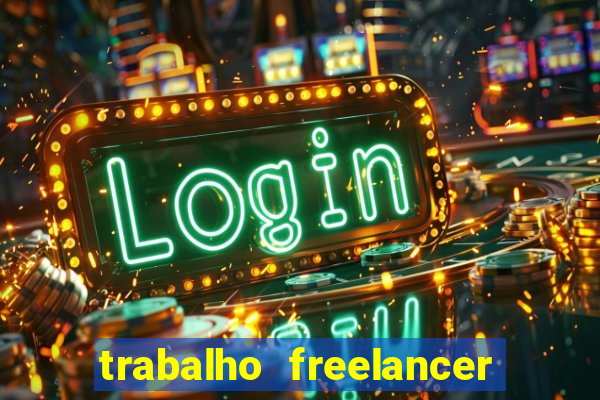 trabalho freelancer online digitador